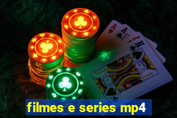 filmes e series mp4